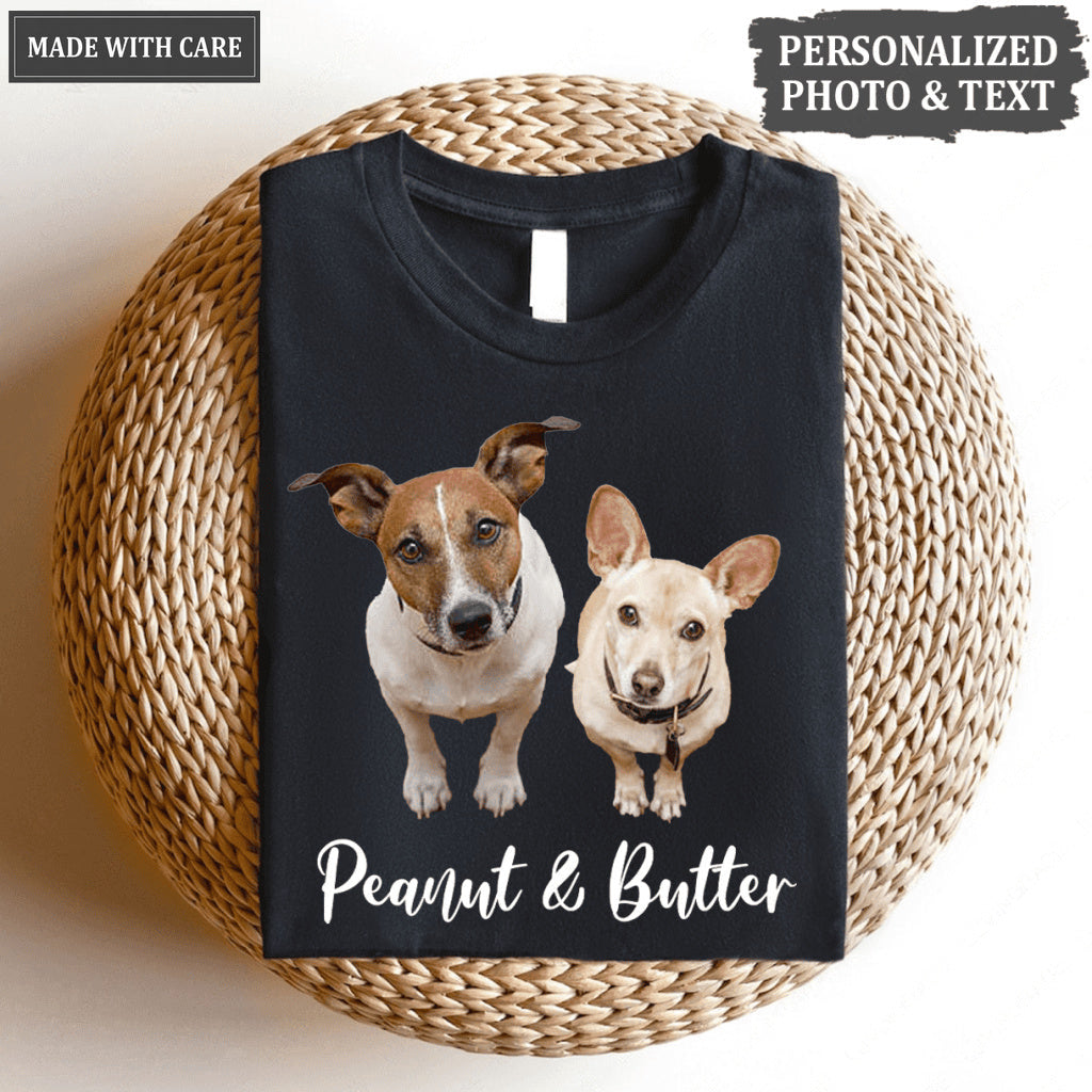 Shirt For Pet Owner - Personalized Custom Unisex T-Shirt