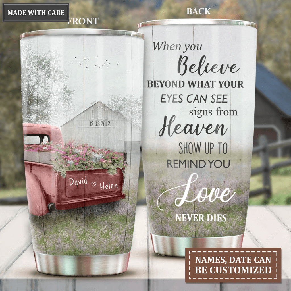 When you believe Personalized Tumbler