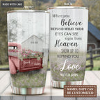 When you believe Personalized Tumbler