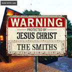 Warning Protected by Jesus Christ Personalized Metal Sign