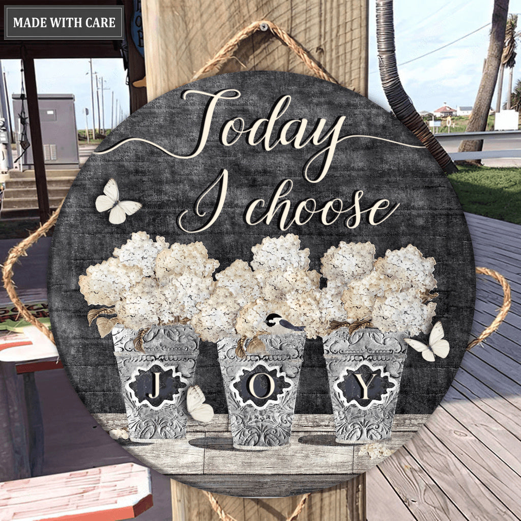 Today I Choose Joy White Flower Circle Sign