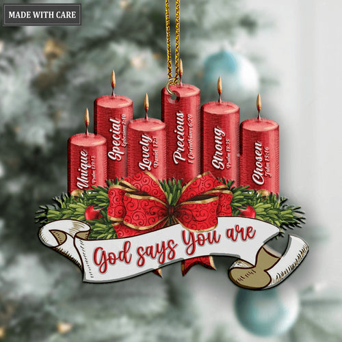 Christmas Ribbon Candles God Says You Are Ornament