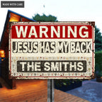 Personalized Jesus Has My Back Metal Sign