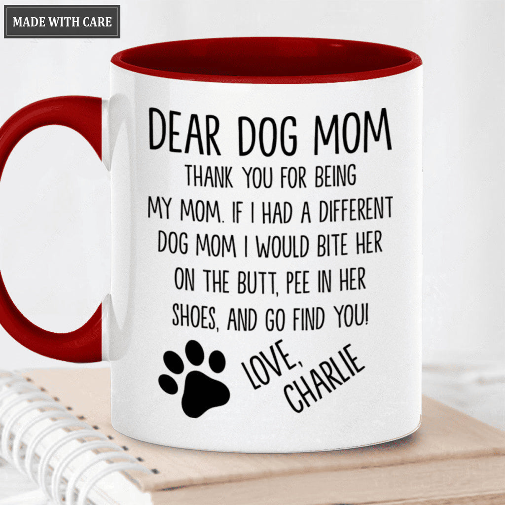 Dear Dog Mom - Personalized Custom Mug