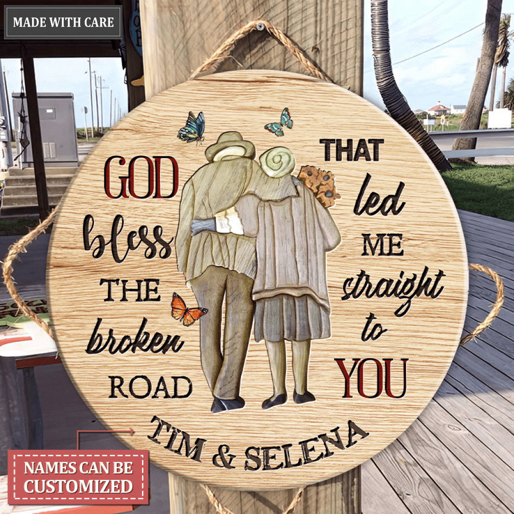 Personalized God Blessed The Broken Road Old Couple Circle Sign