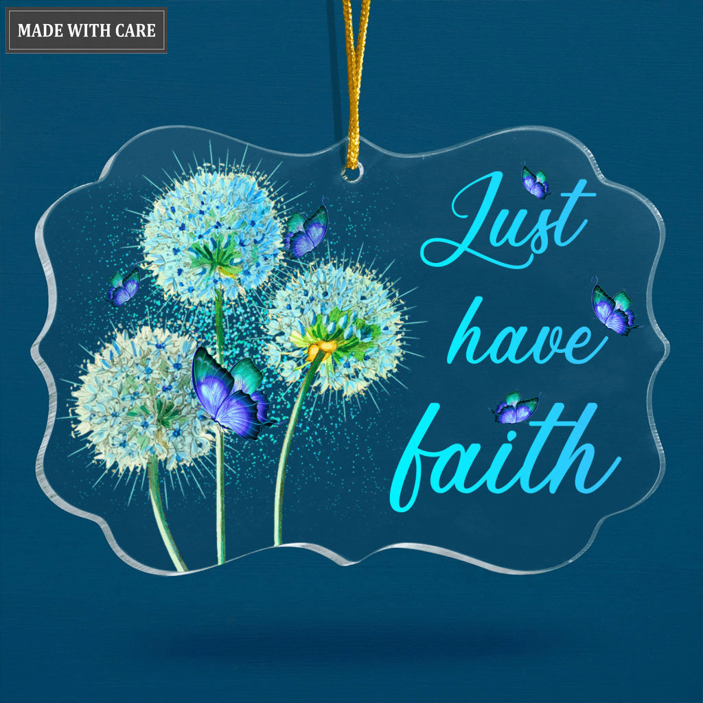 Blue Dandelion Butterfly Just Have Faith Transparent Ornament