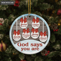 Christmas Vintage Baubles God Says You Are Ornament