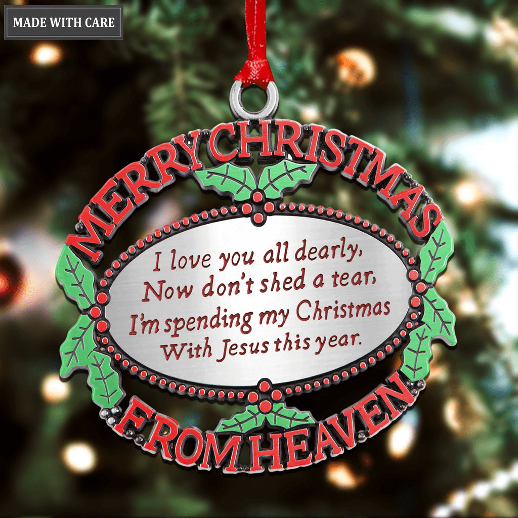 Spending My Christmas With Jesus Ornament