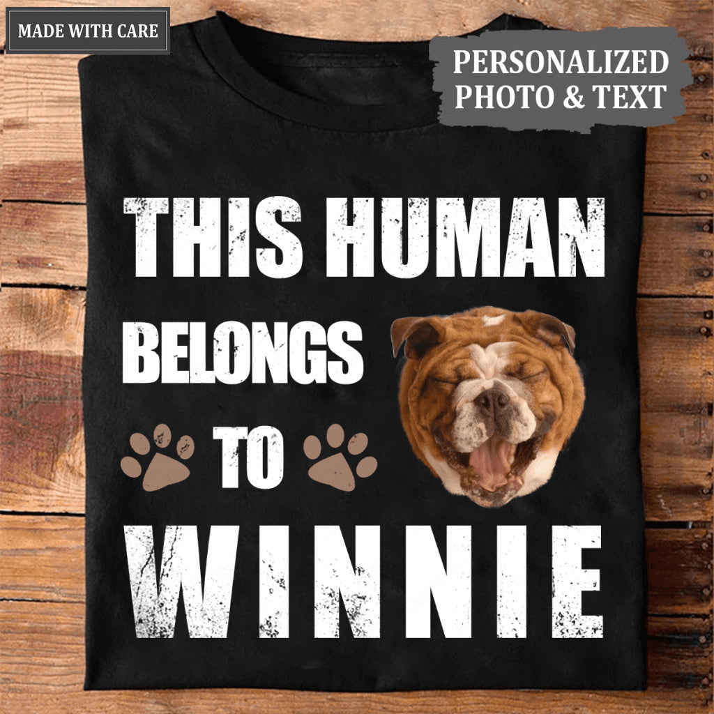 This Human Belongs To - Personalized Custom Unisex T-Shirt