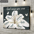 Lily God Says You Are Wall Art