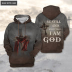 Jesus Cross Armor Knight Be Still And Know That I Am God Hoodie