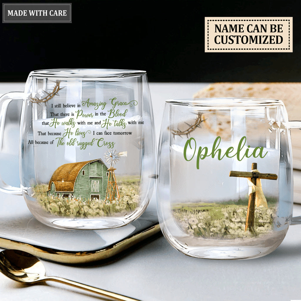 I Still Believe In Amazing Grace Personalized Doubled-Wall Glass Mug