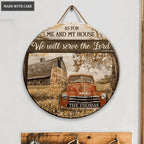 Rustic Truck Serve The Lord Personalized Wood Circle Sign