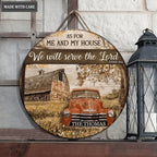 Rustic Truck Serve The Lord Personalized Wood Circle Sign