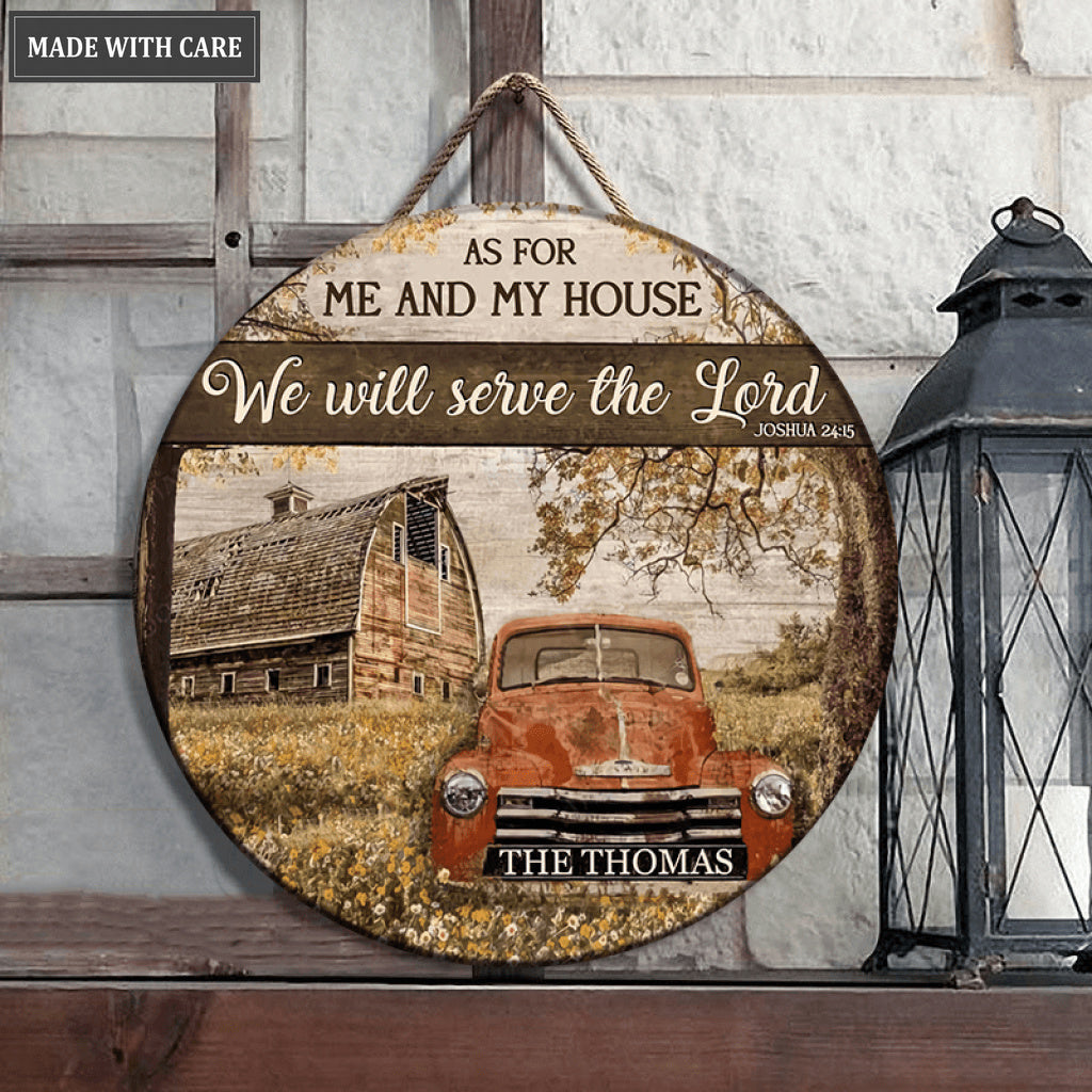 Rustic Truck Serve The Lord Personalized Wood Circle Sign