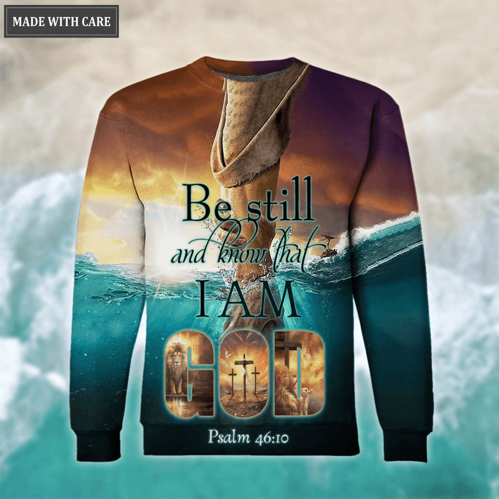 Be Still And Know That I Am God Hoodie