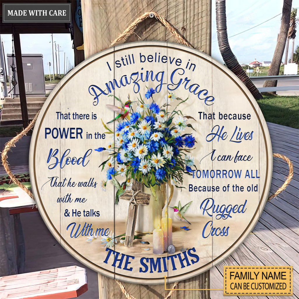 Personalized Blue And White Flower i still believe Wood Circle Sign