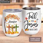 Personalized Fall For Jesus Wine Tumbler