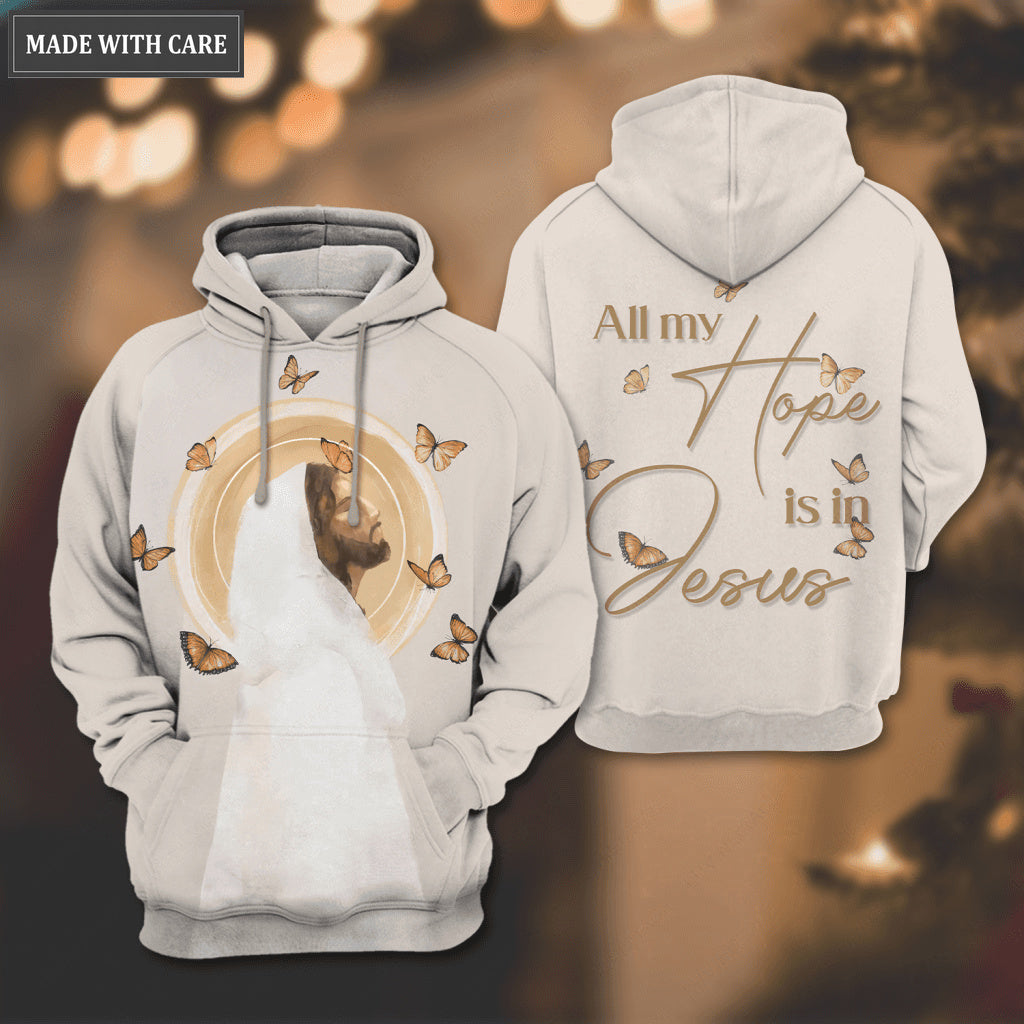 Christ Butterfly All My Hope Is In Jesus Hoodie