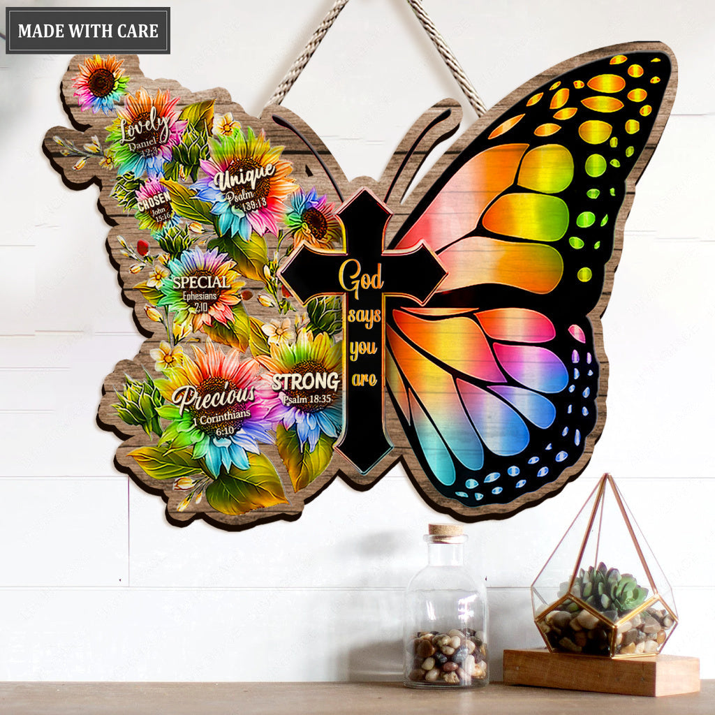 Rainbow Butterfly God Says You Are Shaped Wood Sign