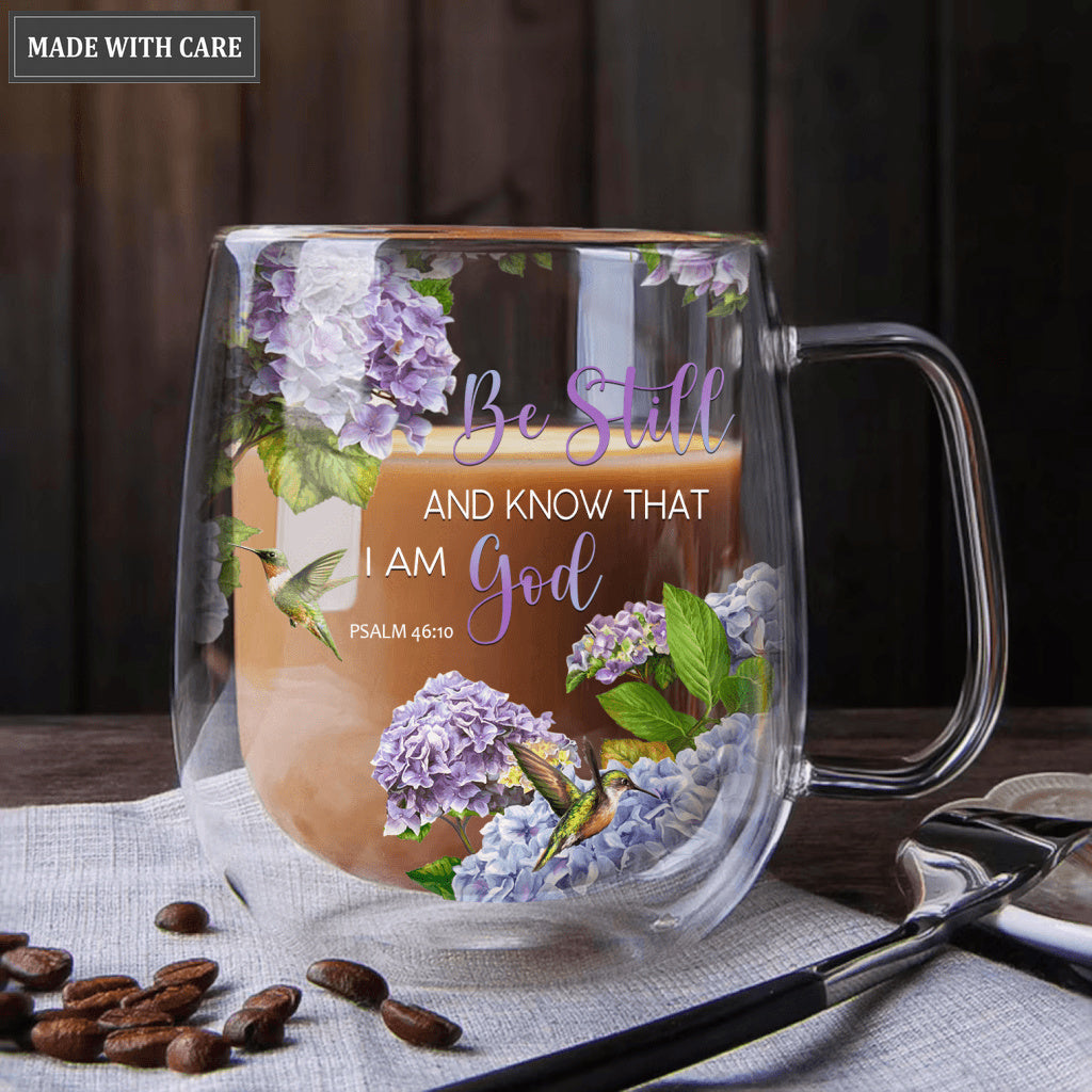 Hydrangea Hummingbird Be Still And Know Doubled-Wall Glass Mug