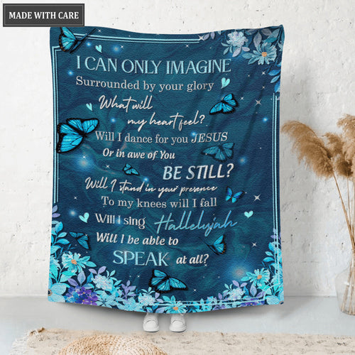 Blue Butterfly Floral I Can Only Imagine Blanket