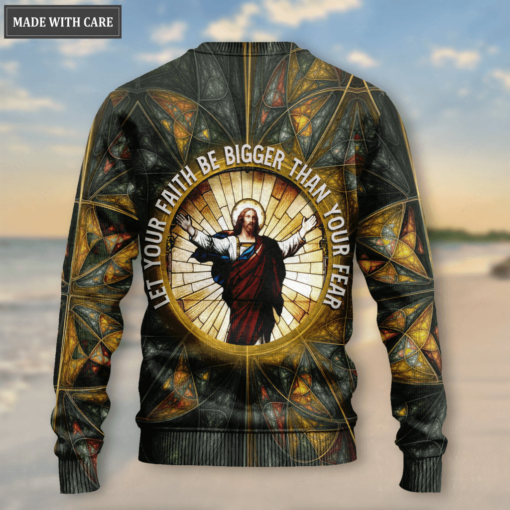 Vintage Jesus Let Your Faith Be Bigger Than Your Fear Wool Sweatshirt
