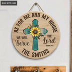 Personalized Rustic Cross With Sunflower Serve The Lord Circle Sign