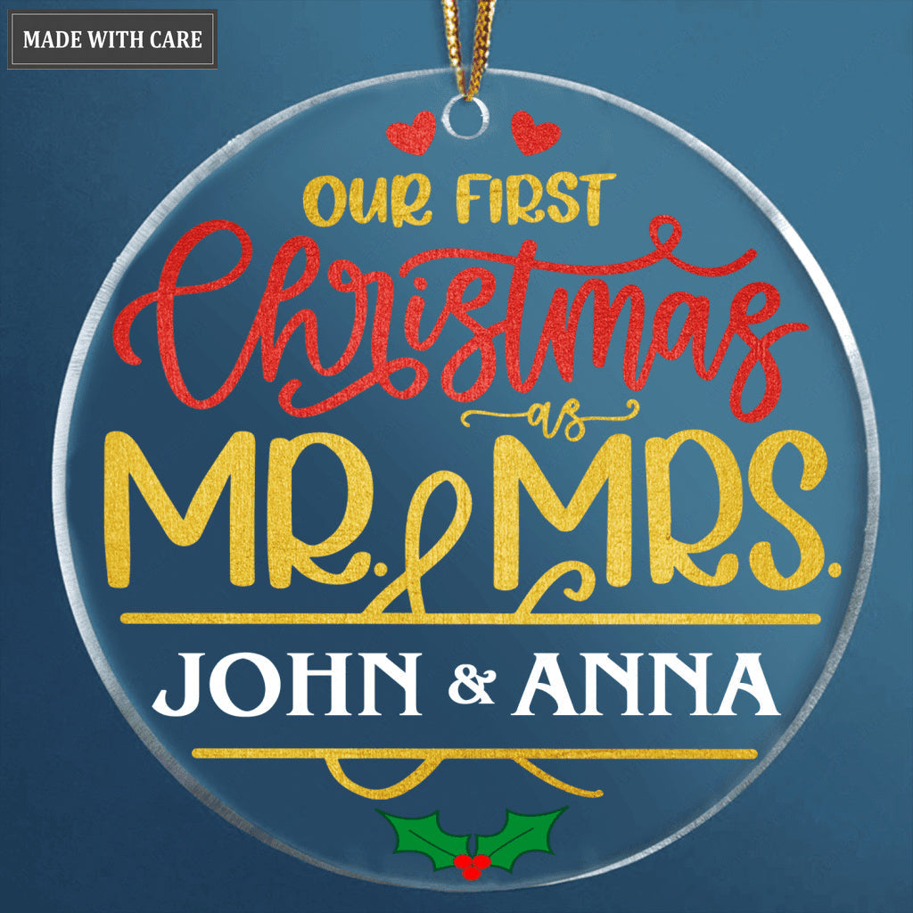 Our First Christmas As Mr And Mrs Couple Personalized Transparent Ornament
