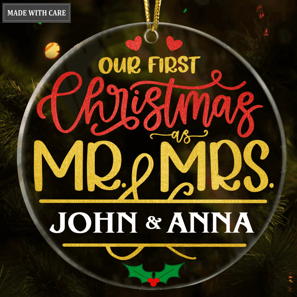 Our First Christmas As Mr And Mrs Couple Personalized Transparent Ornament