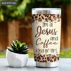 Jesus And Coffee Kind Of Girl Personalized Tumbler
