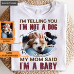 I'm A Baby - Personalized Custom Unisex T-Shirt/Hoodie
