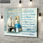 I Hope You Dance Wall Art