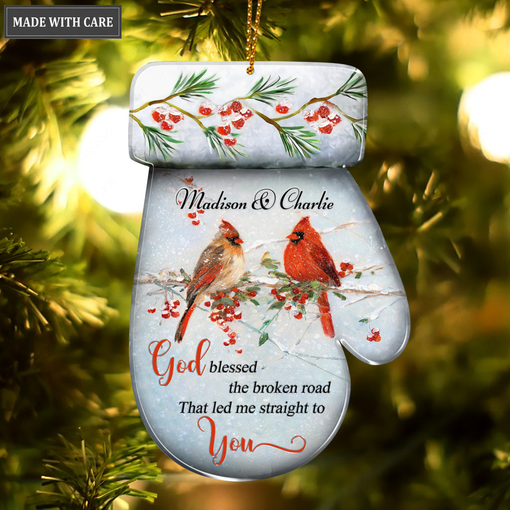 Personalized Couple Cardinal God Blessed The Broken Road Gloves Ornament