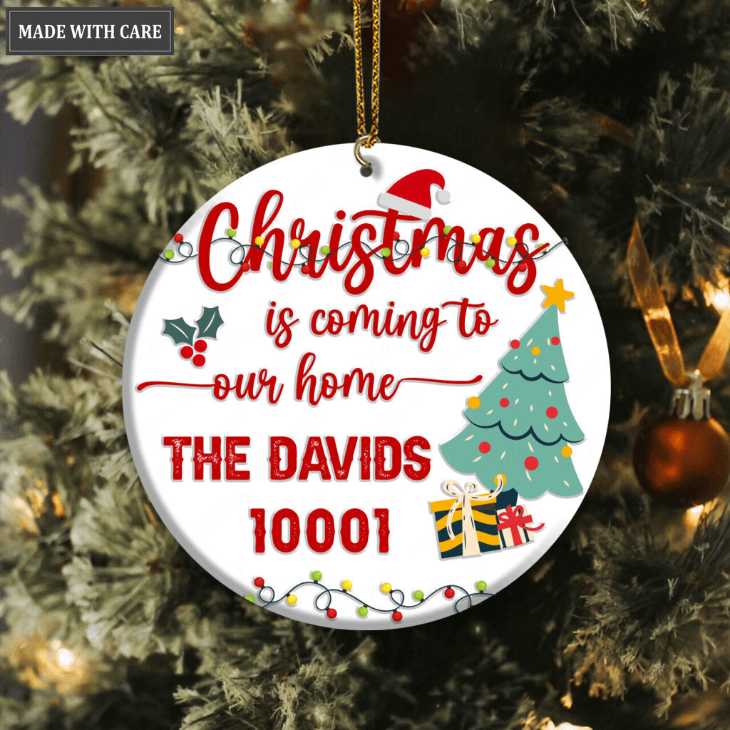 Pine And Lights Christmas Is Coming To Our Home Family Name And Zip Code Personalized Ornament