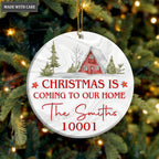Vintage House Snow Christmas Is Coming To Our Home Family Name And Zip Code Personalized Ornament