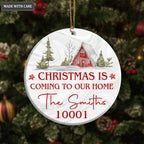 Vintage House Snow Christmas Is Coming To Our Home Family Name And Zip Code Personalized Ornament