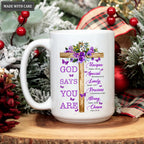 Purple Flower And Cross God Says You Are Mug