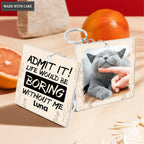 02 Dear Dad/Mom, Funny Pet Gift - Personalized Custom Acrylic Keychain