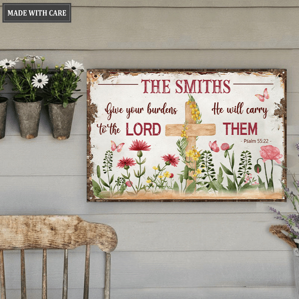 Personalized Floral Garden Lord Will Carry Your Burdens Metal Sign