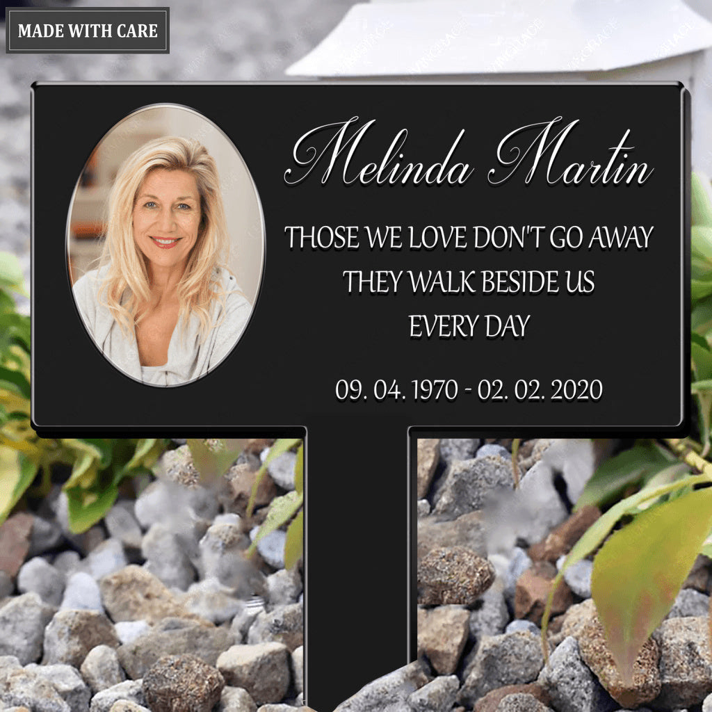 Those We Love Don't Go Away Personalized Memorial Plaque Stake