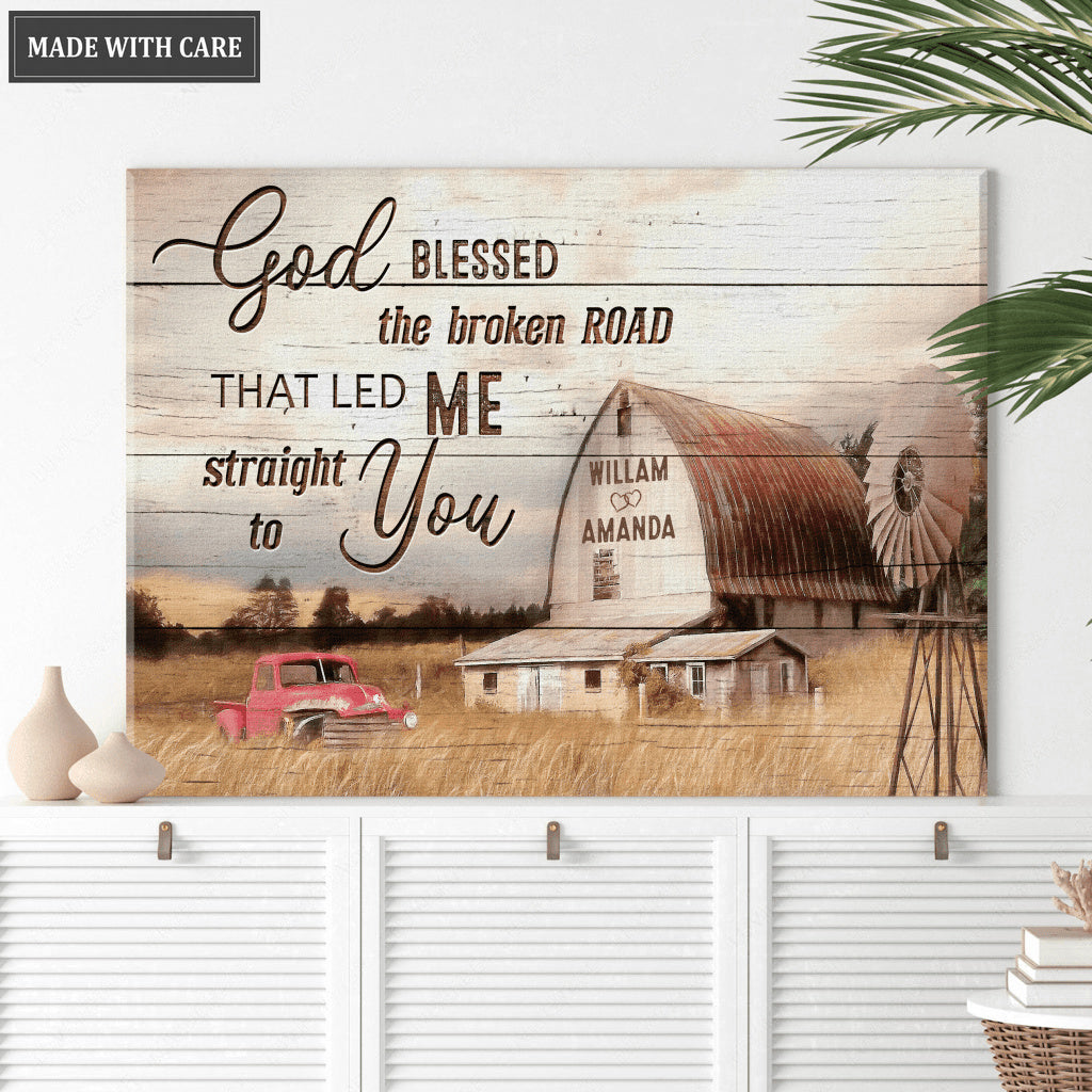 God Blessed The Broken Road Personalized Wall Art