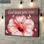 Hibiscus God Says You Are Wall Art
