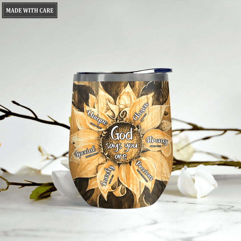 Sunflower God Says You Are Wine Tumbler
