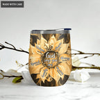 Sunflower God Says You Are Wine Tumbler