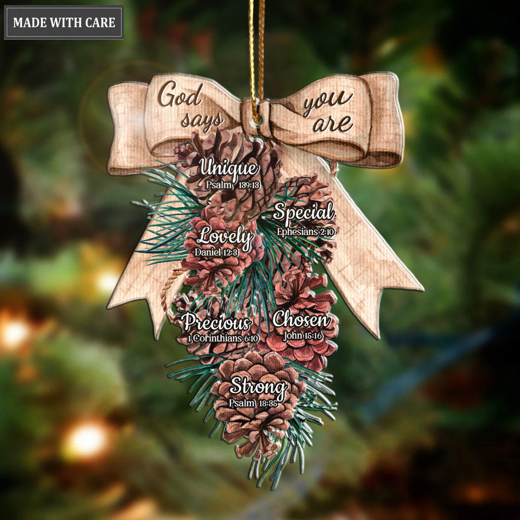 Ribbon And Pinecones God Says You Are Ornament