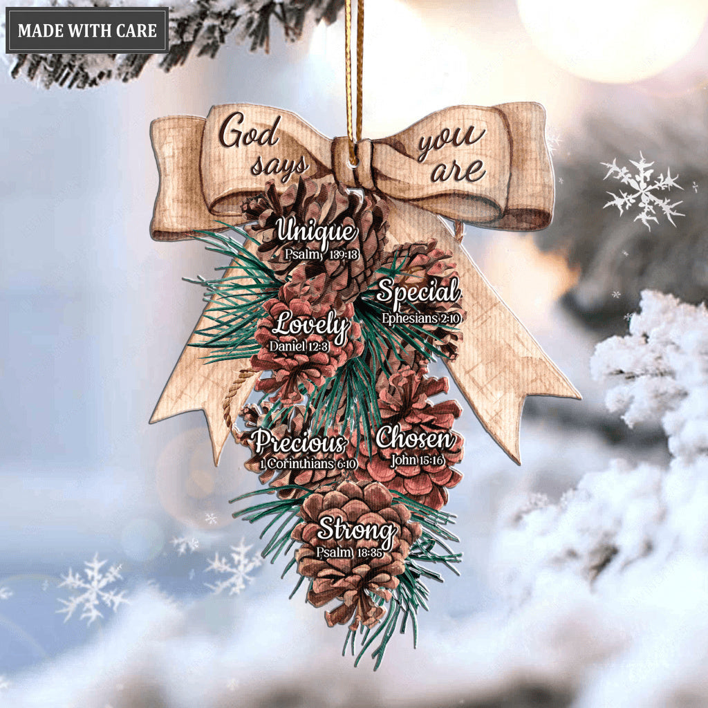 Ribbon And Pinecones God Says You Are Ornament
