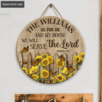 Personalized Sunflower Fence Serve The Lord Circle Sign