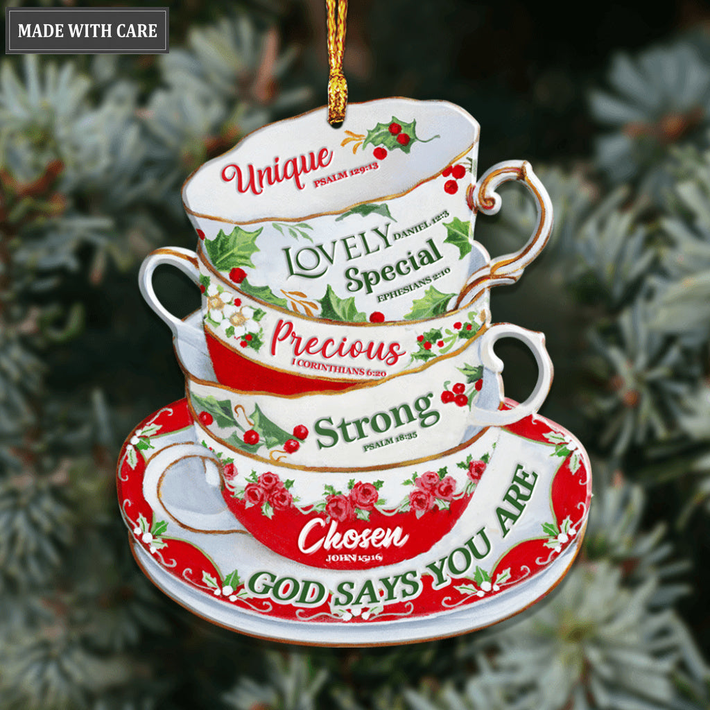 Christmas Teacups God Says You Are Ornament