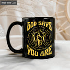 Golden Light From Christ God Says You Are Mug